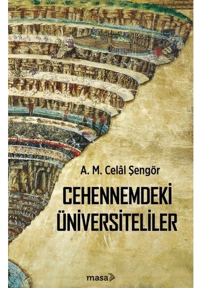 Cehennemdeki Üniversiteliler / A. M. Celal Güngör