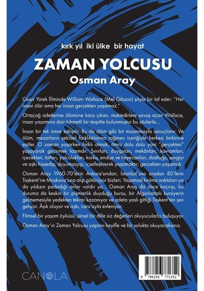 Zaman Yolcusu / Kırk Yıl, İki Ülke, Bir Hayat / Osman Aray