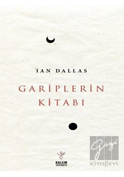 Gariplerin Kitabı - Ian Dallas - Kalem Yayınevi
