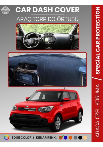 Kia Soul 2014-2019 Torpido Örtüsü Ön Panel Halı Torpido Koruma Tam Uyum Araca Özel Kaymaz - 824 Stiloto