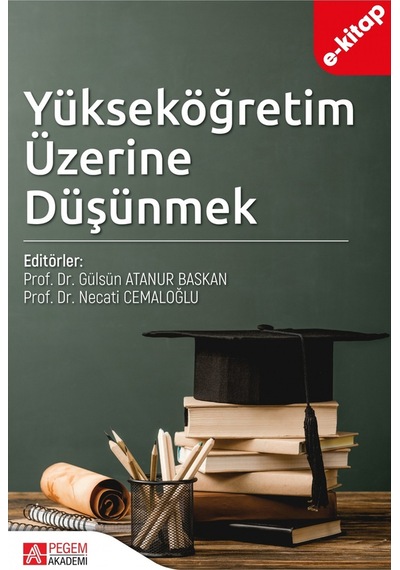 Yükseköğretim Üzerine Düşünmek E-kitap