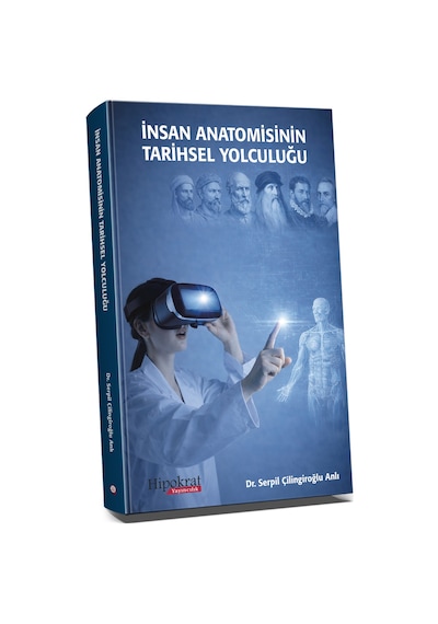 İnsan Anatomisinin Tarihsel Yolculuğu