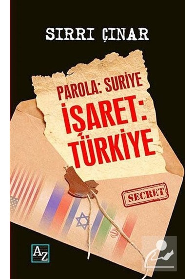 Parola: Suriye İşaret: Türkiye - Sırrı Çınar - Az Kitap