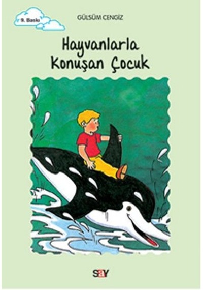 Tomurcuk 12-Hayvanlarla Konuşan Çocuk - Gülsüm Cengiz - Say Çocuk