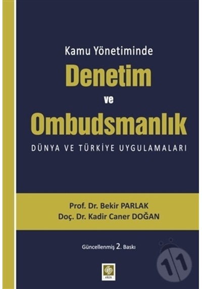 Kamu Yönetiminde Denetim ve Ombudsmanlık/Bekir Parlak.Kadir