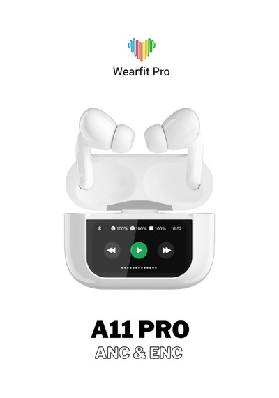 Wearfitpro A11 Pro Anc Enc Dokunmatik Ekranlı Bluetooth Kulaklık