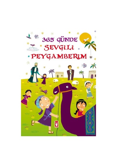 365 Günde Sevgili Peygamberim (Ciltli)