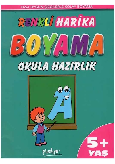 '+5 Yaş Renkli Harika Boyama – Okula Hazırlık (Pinokyo Yayınları)