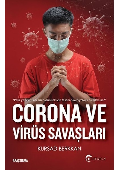 Corona ve Virüs Savaşları - Kursad Berkkan - Eftalya Yayınları