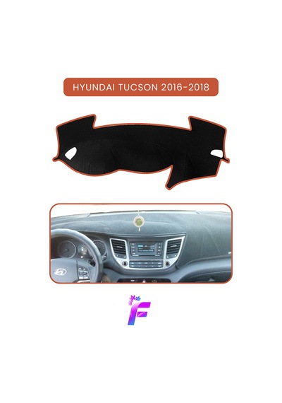 Hyundai Tucson 2016-2018 Araca Özel Torpido Örtüsü Ön Göğüs Kılıfı Tam Koruma Tc82 Torpido Halısı