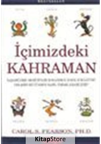 İçimizdeki Kahraman / Carol S. Pearson