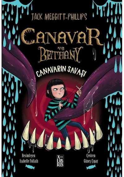 Canavar ve Bethany - Canavarın Savaşı - Jeffrey Deitch - Xlibris