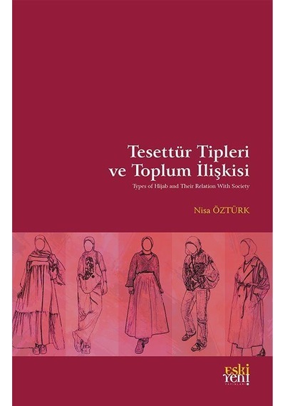 Tesettür Tipleri Ve Toplum İlişkisi / Nisa Öztürk