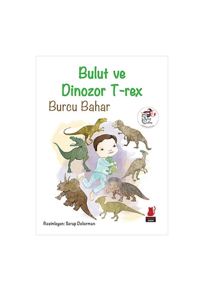 Bulut ve Dinozor T-Rex - Burcu Bahar - Kırmızı Kedi