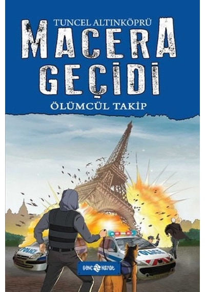 Macera Geçidi - Ölümcül Takip - Tuncel Altınköprü - Genç Hayat