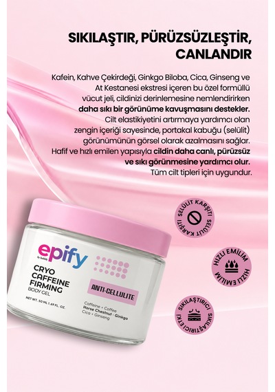 Epify Anti Selülit Jel Krem