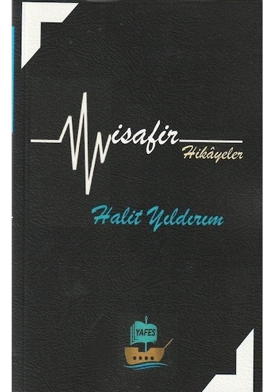 Misafir - Hikayeler - Halit Yıldırım - Yafes Yayınları