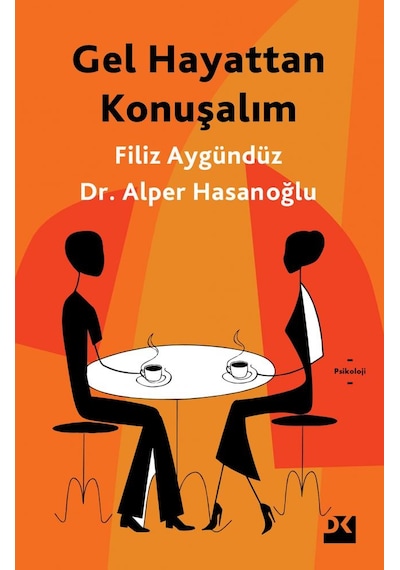 Gel Hayattan Konuşalım - Alper Hasanoğlu - Doğan Kitap