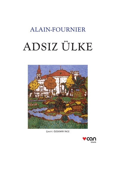 Adsız Ülke - Alain Fournier  - Can Yayınları