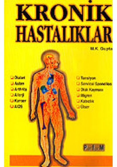 Kronik Hastalıklar - M. K. Gupta - Platform Yayınları