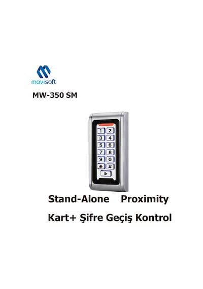 Proximity İç Ortam Metal Kasa Kartlı + Şifreli Geçiş Sistem