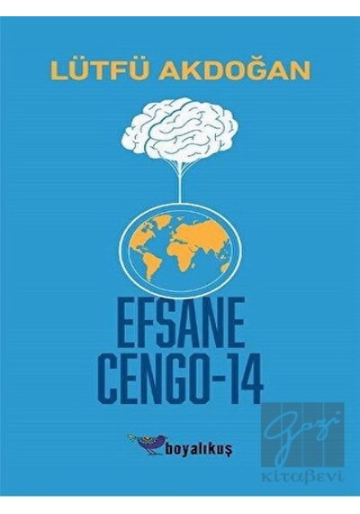 Efsane Cengo-14 - Lütfü Akdoğan - Boyalıkuş