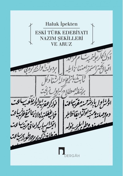 Eski Türk Edebiyatı Nazım Şekilleri ve Aruz- Dergah Yayınları
