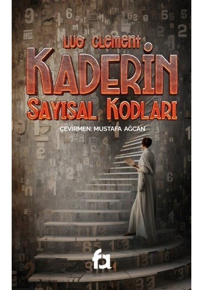 Kaderin Sayısal Kodları - Luo Clement - Fa Yayınları