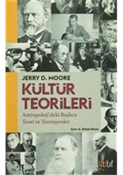 Kültür Teorileri: Antropoloji'deki Başlıca Teori Ve Teorisyenler