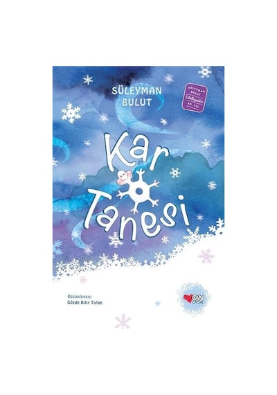Kar Tanesi-Özel Baskı - Süleyman Bulut - Can Çocuk Yayınları