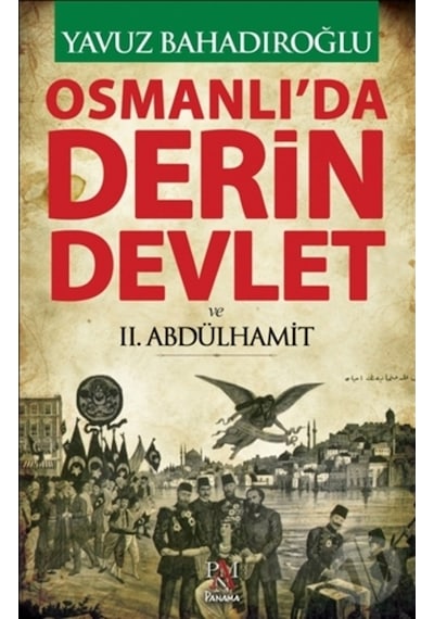 Osmanlı'Da Derin Devlet Ve 2. Abdülhamit 372790867