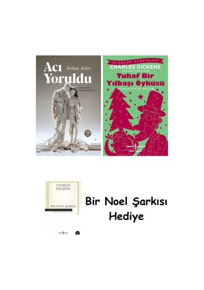 Acı Yoruldu + Tuhaf Bir Yılbaşı Öyküsü + Bir Noel Şarkısı