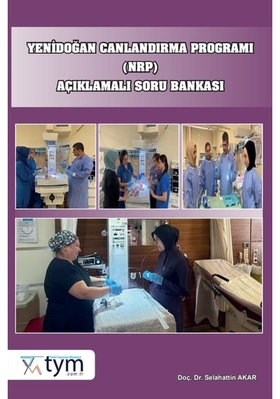 Yenidoğan Canlandırma Programı Nrp Açıklamalı Soru Bankası
