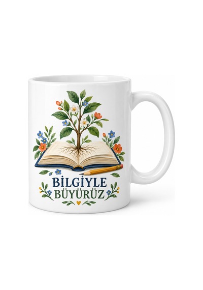 Bilgiyle Büyürüz Kitap Ve Filiz Tasarımlı Porselen Kupa - Öğretmene Hediye - Model 262 Diğer