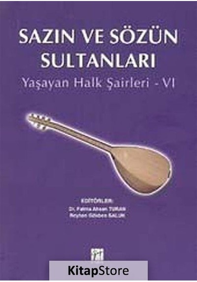 Sazın ve Sözün Sultanları 6- Gazi Kitabevi