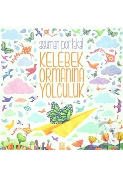 Altın Yayınları Kelebek Ormanına Yolculuk
