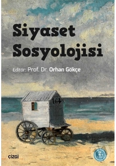 -siyaset Sosyolojisi - Orhan Gökçe