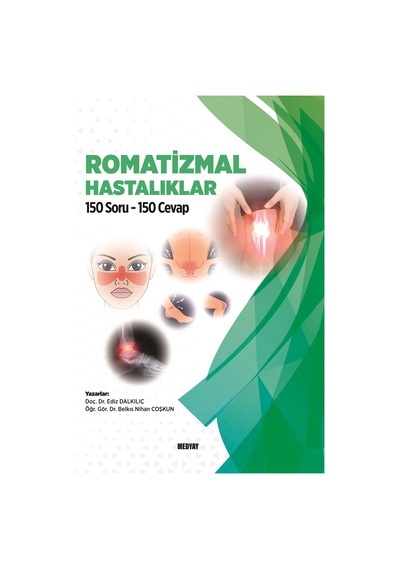 Romatizmal Hastalıklar 150 Soru 150 Cevap