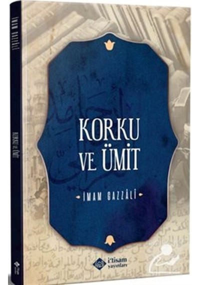 Korku ve Ümit / İmam Gazali 9786057460851
