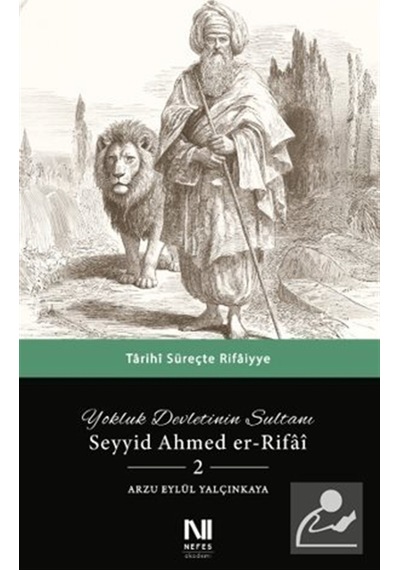 Yokluk Devletinin Sultanı Seyyid Ahmed Er-rifai 2 & Tarihi Sür...