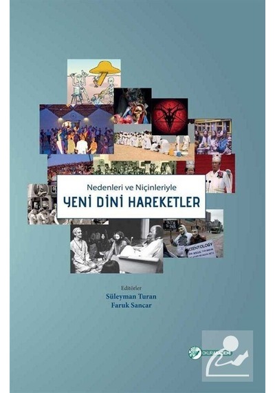 Nedenleri Ve Niçinleriyle Yeni Dini Hareketler / Faruk Sancar