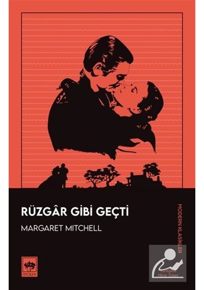 Rüzgar Gibi Geçti / Margaret Mitchell