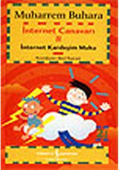 Internet Canavari 2 Internet Kardeşim Muku