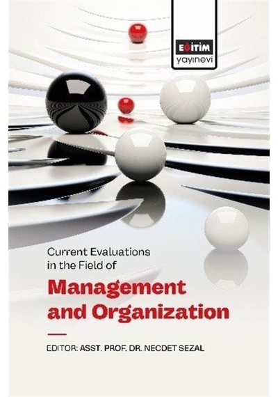 Current Evaluatıons In The Fıeld Of Management And Organızatıo...