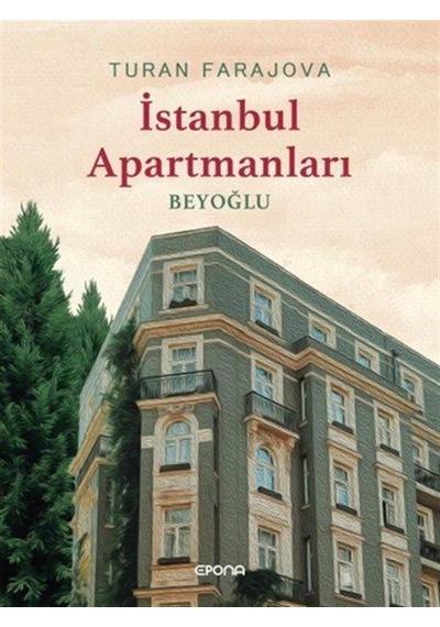 İstanbul Apartmanları & Beyoğlu / Turan Farajova