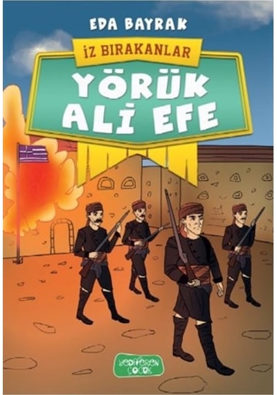 Yediveren Yörük Ali Efe Iz Bırakanlar Eda Bayrak