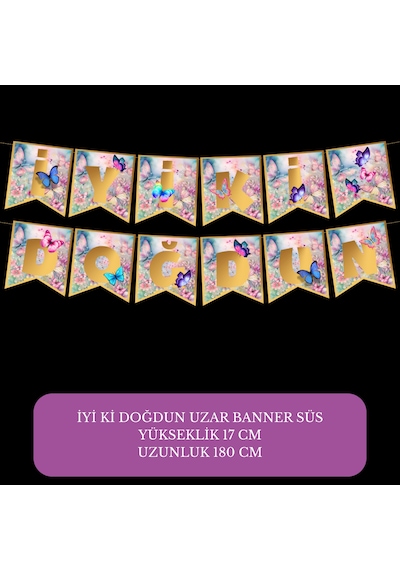 İyi Ki Doğdun Kelebek Temalı Uzar Süs Banner 180 Cm Tüm Yaşlar