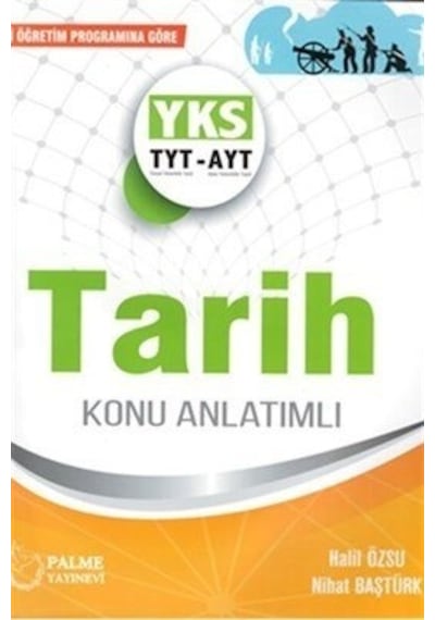 Palme Yks Tyt Ayt Tarih Konu Anlatımlı 2019 -  Palme Eğitim