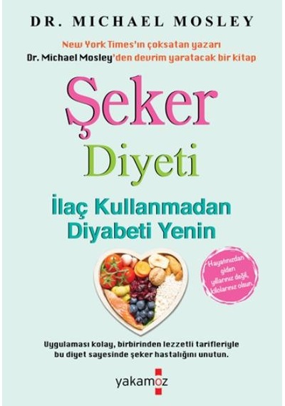Şeker Diyeti - Michael Mosley - Yakamoz Yayınları