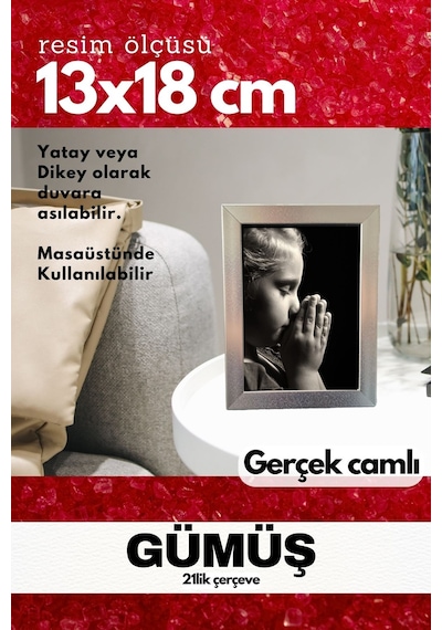 Gerçek Camlı 21lik Düz 13 X 18 Gümüş Fotoğraf Resim Çerçevesi Ayaklı Arkalık Veya Duvara Asma